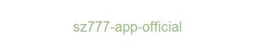 SZ777 App Official