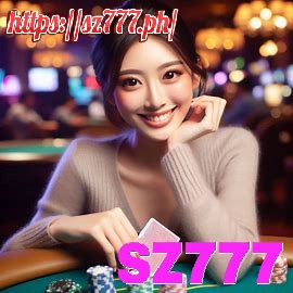 SZ777 Casino PH Online