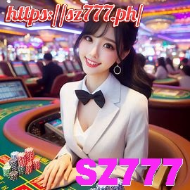 SZ777 Casino Reward
