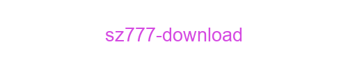 SZ777 Download