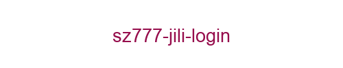 SZ777 JILI Login