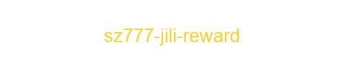 SZ777 JILI Reward