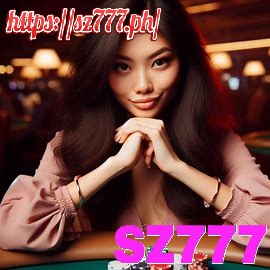 SZ777 Jili Slot
