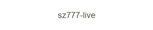 SZ777 Live