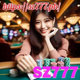 SZ777 PH Casino Online