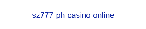 SZ777 PH Casino Online