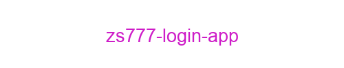 ZS777 Login App